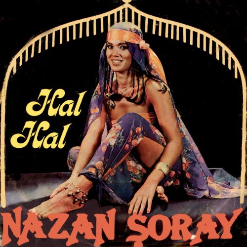HAL HAL (NAZAN ŞORAY)